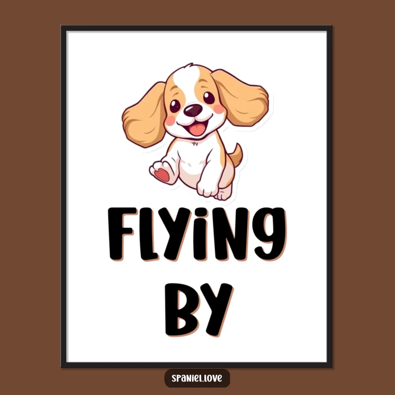 Funny Spaniel Poster: Floppy Ears Flying High, Artistic Funny Gift for Dog Lovers