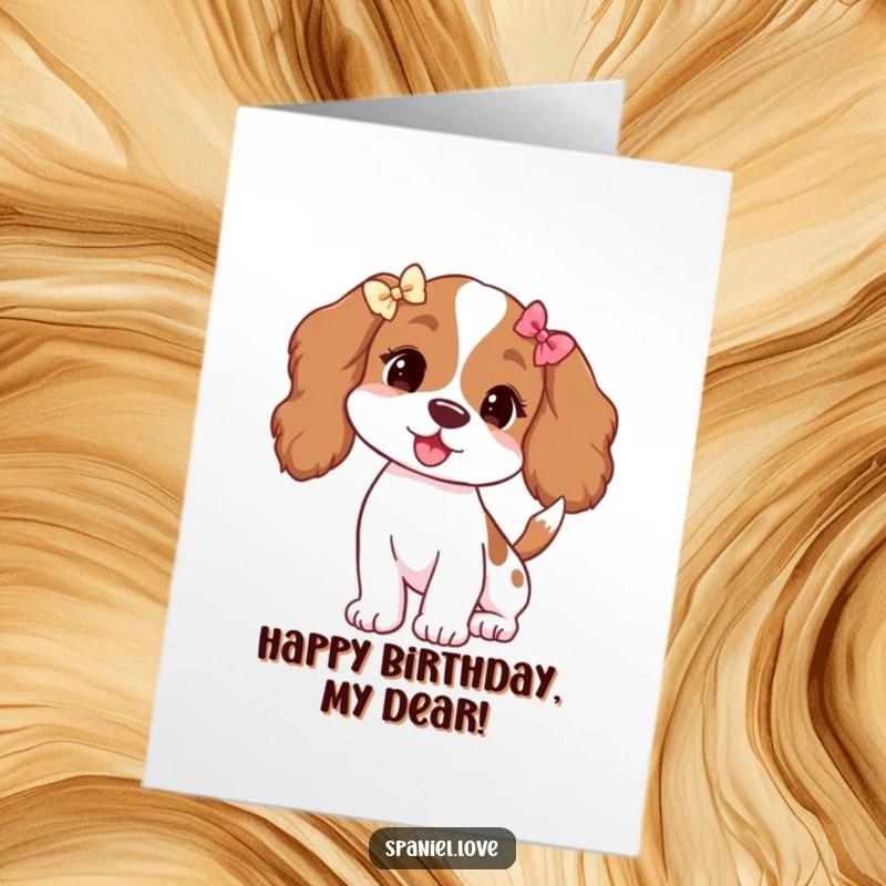 Funny Free Printable Birthday Card: A spaniel with floppy ears and tiny bows wags its tail enthusiastically for a birthday.