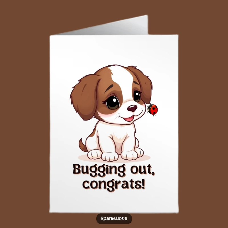 Free Printable Congrats Card: Spaniel Cub & Ladybug Wonder for a Funny Downloadable Gift
