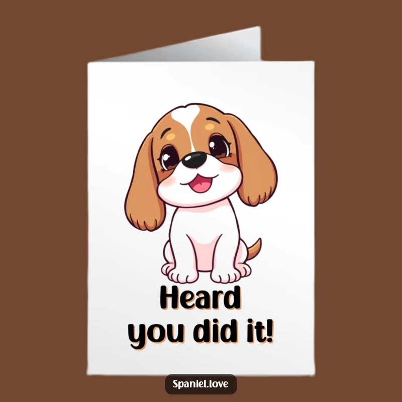 Free Printable Congrats Spaniel Card: Attentive Listening Doggy Success