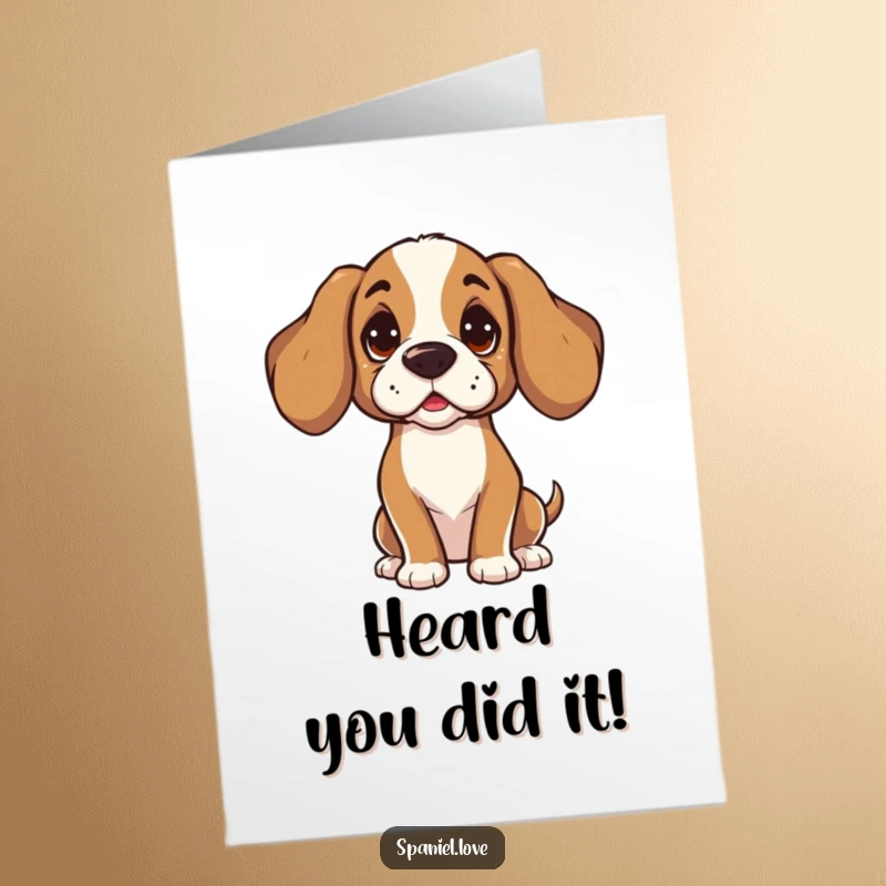 Free Printable Congratulations Card: Spaniel with head tilted, listening intently, conveying support and attentiveness.