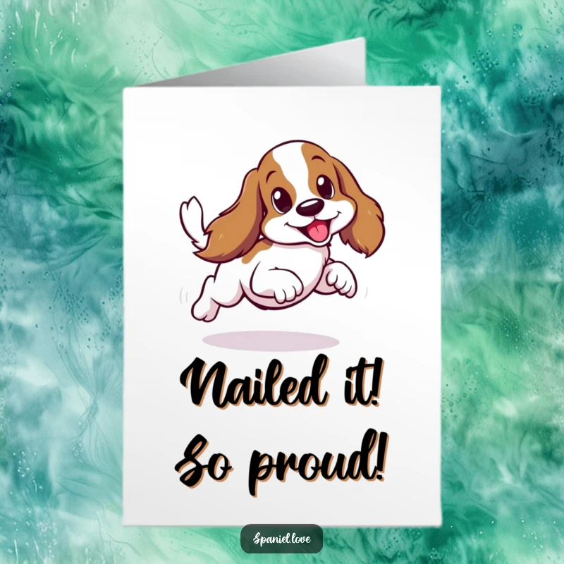 Funny free printable congratulations card of a spaniel scurrying sideways with an incredibly fast, wagging tail.