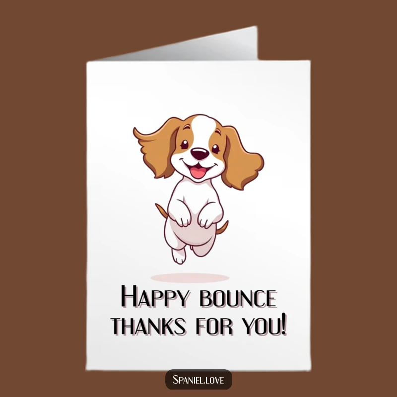 Free Printable Thank You Card: Bouncing Spaniel Ears Flapping Funny Gift