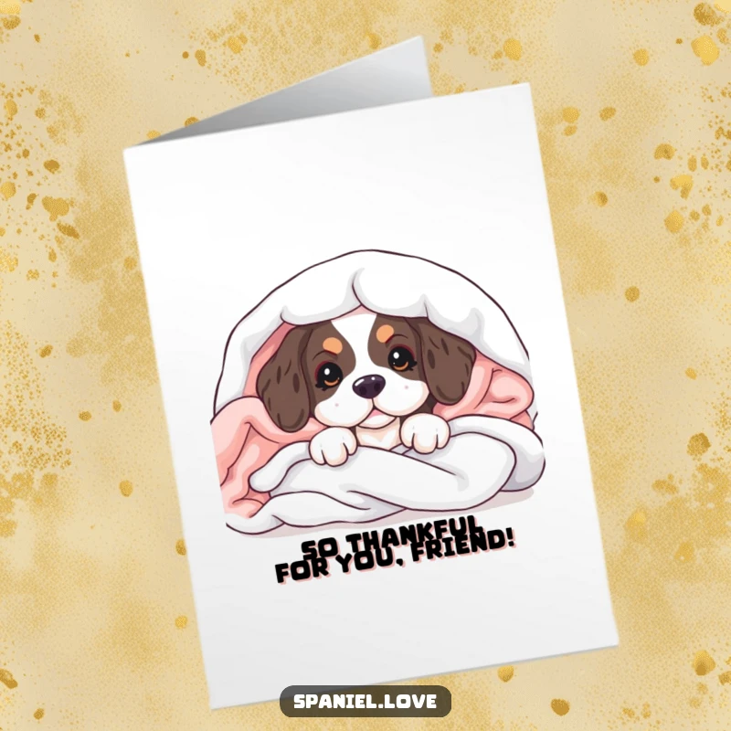 Cute Free Printable Thank You Card: A spaniel puppy peeks out from a pile of blankets shyly.