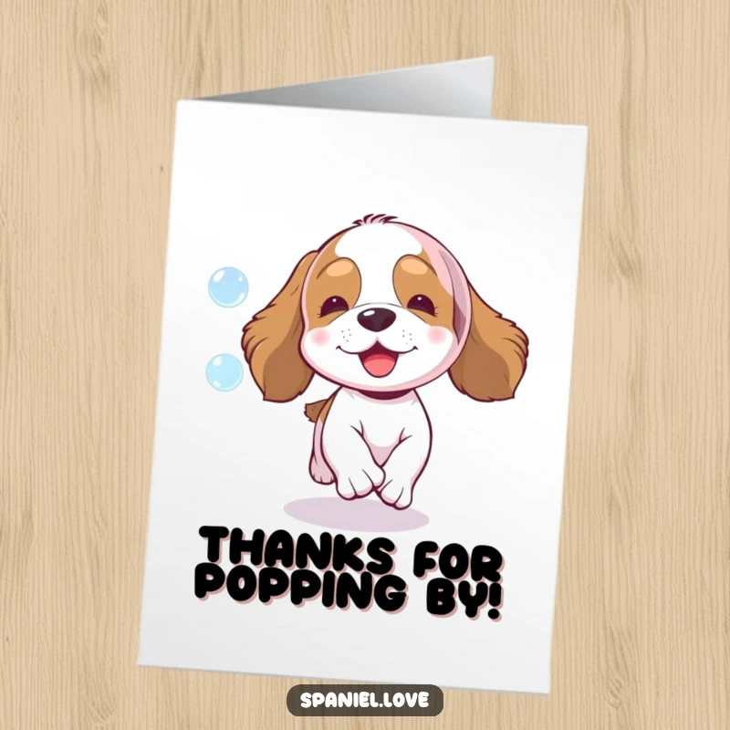 Funny Free Printable Thank You Card: A spaniel character enthusiastically chasing a shimmering, floating bubble, expressing thanks with joy.