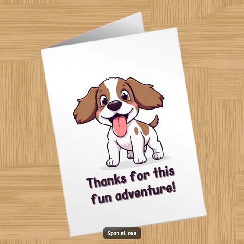 Funny free printable thank you card: A spaniel pants happily, tongue out, showing thanks after a good exercise.
