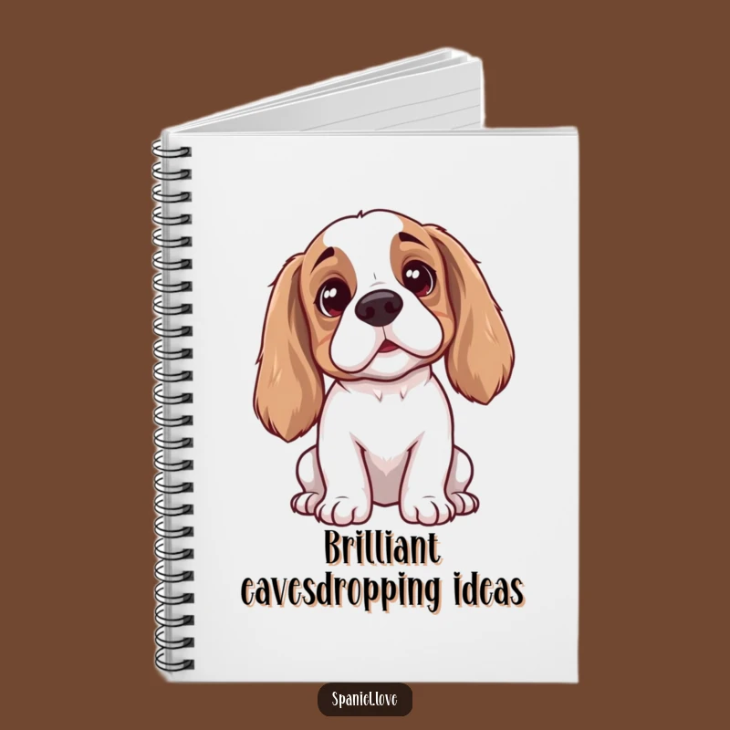 Funny Spaniel Listening Notebook: Dog Journal for Taking Notes & Humorous Gift