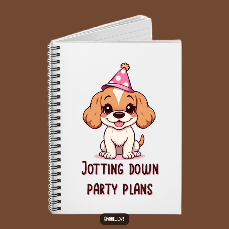 Funny Spaniel Party Notebook: Goofy Grin Journal for Inspired Ideas