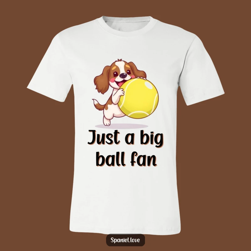 Funny Spaniel Tennis Ball T-Shirt - Joyful Dog Life, Comical Graphic Tee